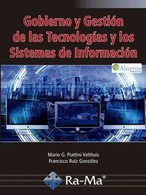cover image of Gobierno y Gestión de las Tecnologías y los Sistemas de Información.